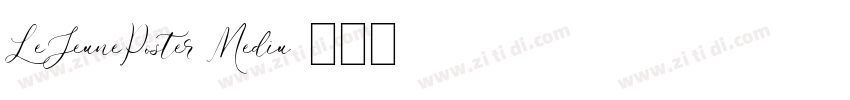 LeJeunePoster Mediu字体转换